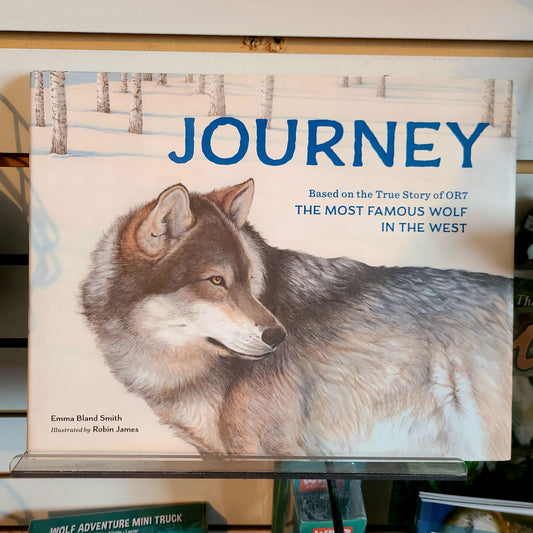 Journey: The Most Famous Wolf of the West
