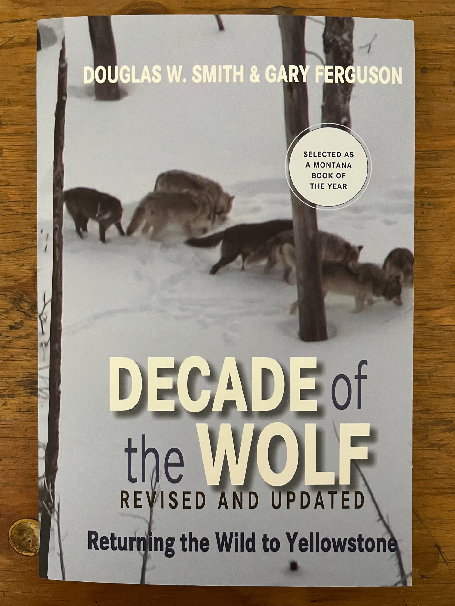 Decade of the Wolf