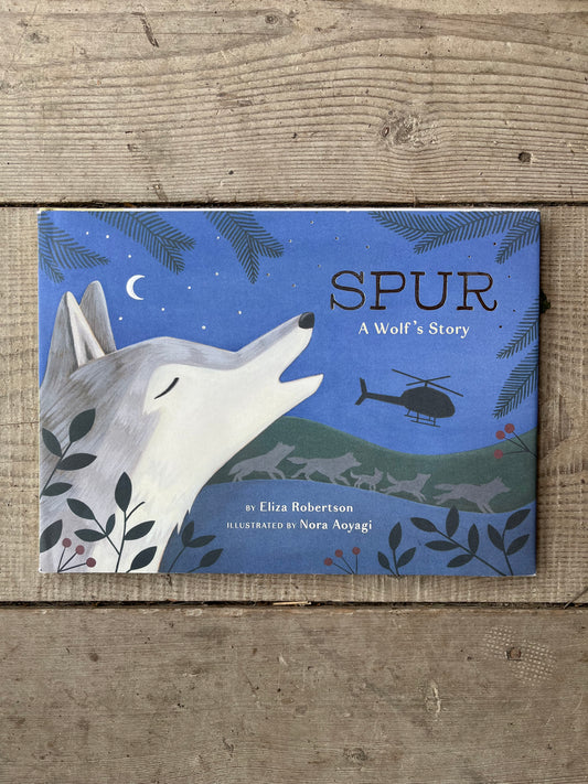 Spur: A Wolf's Story